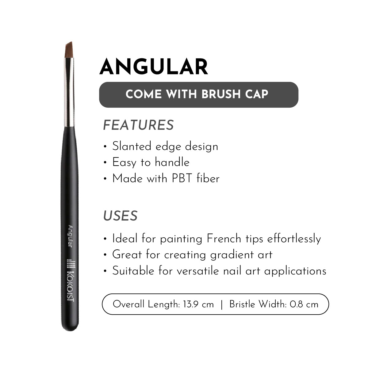 KOKOIST Angular Brush