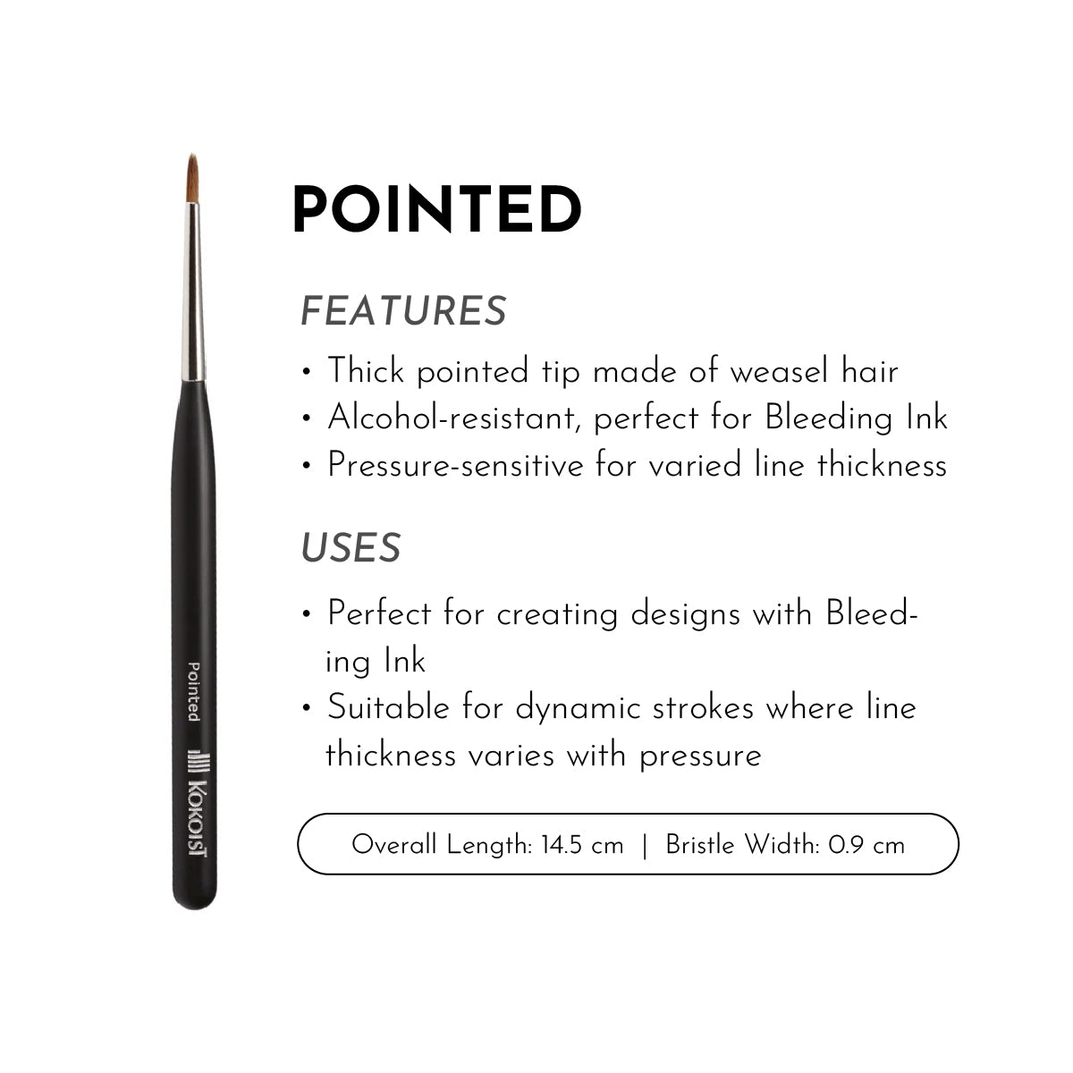KOKOIST Point Brush