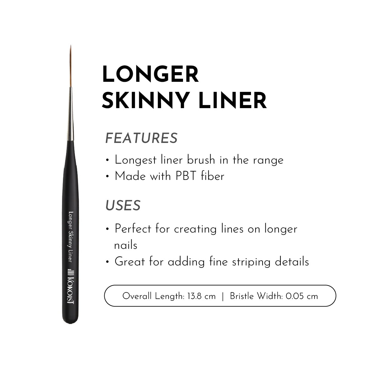 KOKOIST Longer Skinny Liner Brush